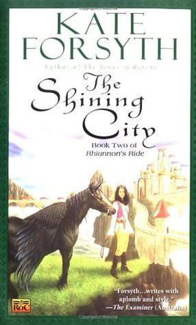 Start by marking “The Shining City (Rhiannon's Ride #2)” as Want ...