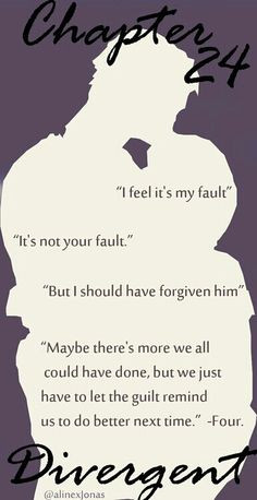 fourtris more divergent fin reading chapter 24 insurgent quotes ...