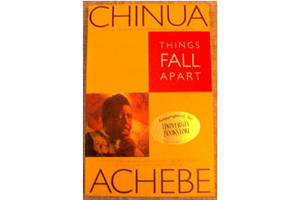 Things Fall Apart,’ by Chinua Achebe