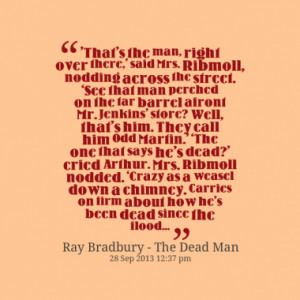 Quotes About: The Dead Man
