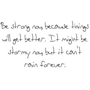 count your rainbows, not your thunderstorms