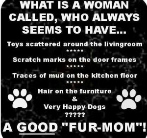Proud to be a Fur-Mom