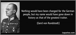 More Gerd von Rundstedt Quotes