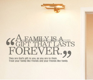 Family Is A Gift That Lasts Forever Quotes Wall Decals