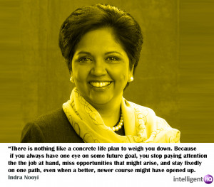 Quote by ndra Nooyi. Intelligenthq