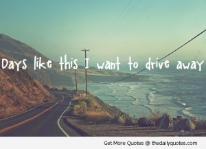 ... want-to-drive-away-life-quote-sayings-sad-pics-quotes-images-sayings