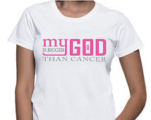 My God is bigger than cancer - Brea st Cancer T-shirt ...