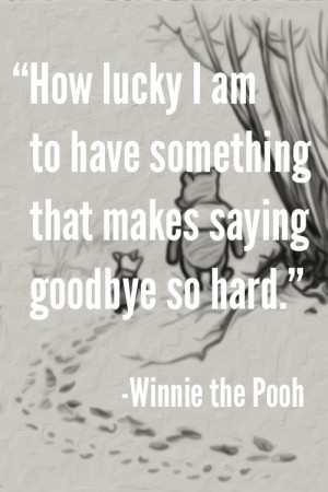 Goodbye Quotes Winnie The Pooh How Lucky Am I