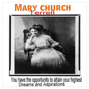 CafePress > Wall Art > Posters > Mary Church Terrell Poster