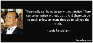 quotes truth and justice there really can be no peace without justice ...