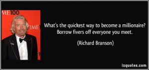What's the quickest way to become a millionaire? Borrow fivers off ...