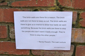 The brick walls are there for a reason...