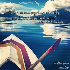 it, become friendly with it.” -Eckhart Tolle in Stillness Speaks ...