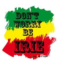 Don't worry, be Irie. Irie Life #Jamaica #HolidayInnResortJamaica More