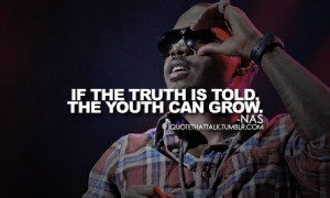 Nas Quotes Quote Picture