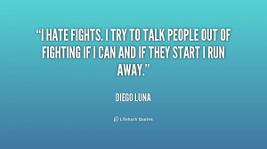 Hate Fighting Quotes