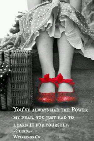 You've always had the power.