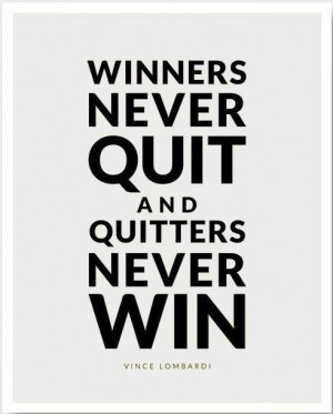 not quitting!!!