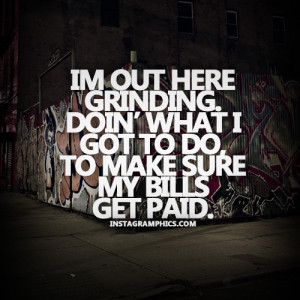 Im Out Here Grinding Quote Graphic