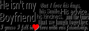 smile i fell in love with photo: He isn't my boyfriend... Boyfriend1 ...