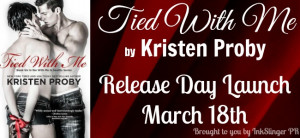 Release Day Launch + Giveaway: Tied With Me by Kristen Proby