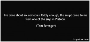 Tom Berenger Quote