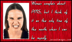 Funny Quotes Women Pms