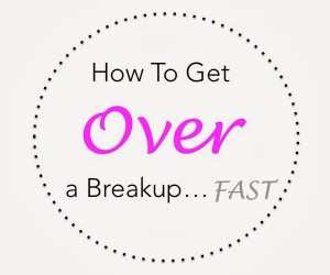 How to get over a breakup... fast