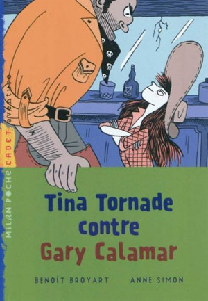 Tina Tornade contre Gary Calamar BENOIT BROYART