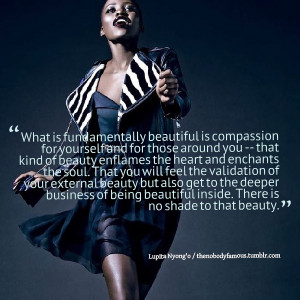 encourage you to let Lupita's words inspire you today remember ...