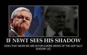 DONALD TRUMP, MITT ROMNEY, NEWT GINGRICH AND GROUNDHOG DAY