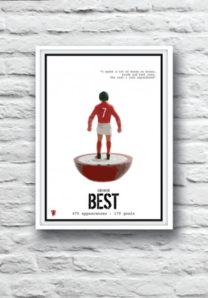 MANCHESTER UNITED, George Best, Quote Poster, Old Trafford, Minimalist ...