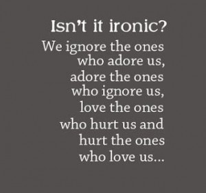 Positive Inspirational Quotes: Isn't it ironic ?