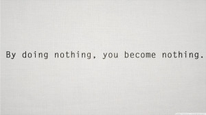 Text Quotes Typography Simple White Background By Doing Nothing You ...