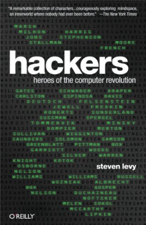 Hackers – Heroes of the Computer Revolution