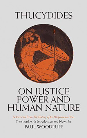 On Justice, Power, and Human Nature: Selections from The History of ...