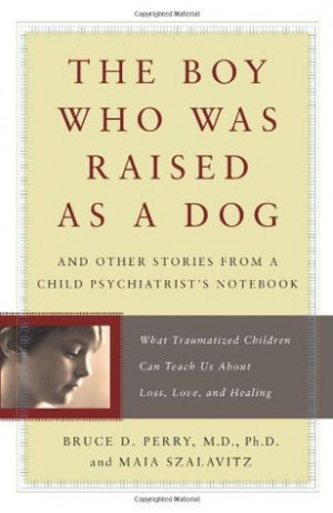 ... Notebook--What Traumatized Children Can Teach Us About Loss, Love, and