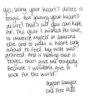 One Tree Hill----- one of my fav quotes