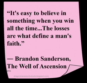 Brandon Sanderson ♥ ~ #Quote #Author #Faith