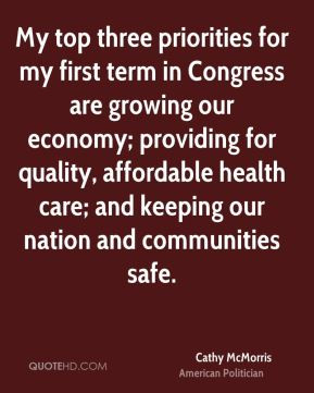 ... providing for quality, affordable health care; and keeping our nation