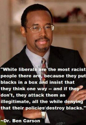 Ben Carson To Levin: White Liberals Are ‘The Most Racist People ...