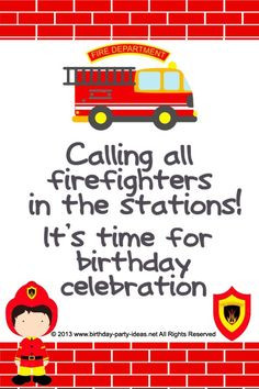 ... quotes #invitation #sayings #birthdaypartyideas #bpartyideas #fireman