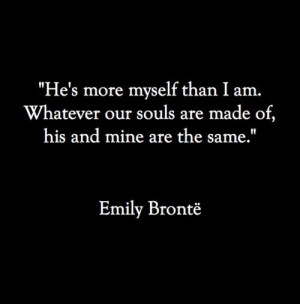 emily bronte, famous, love, quotes, souls, the same