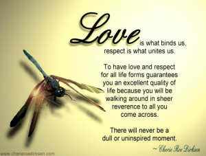 Love Is What Binds Us, Respect Is What Unites Us ~ Life Quote