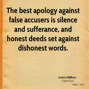 ... , And Honest Deeds Set Against Dishonest Words - Apology Quote