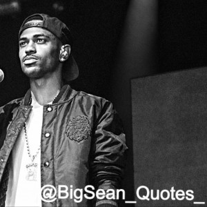 big sean quotes bigsean quotes tweets 240 following 112 followers 1088 ...
