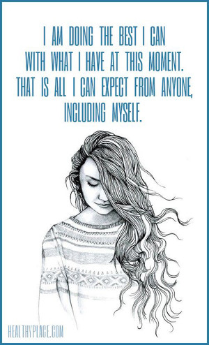 am doing the best I can with what I have at this moment. That is all ...