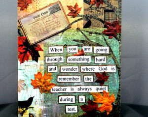 Autumn leaves, quote about teacher always quiet during a test - Mixed ...
