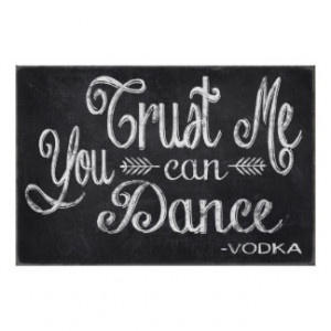 Trust me you can dance Poster