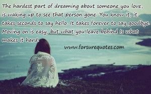 Inspiring love quotes its take forever to say goodbye